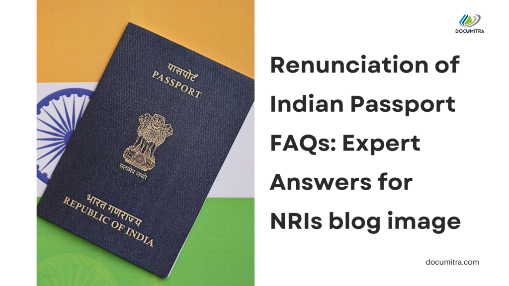 Renunciation of Indian Passport - Documitra