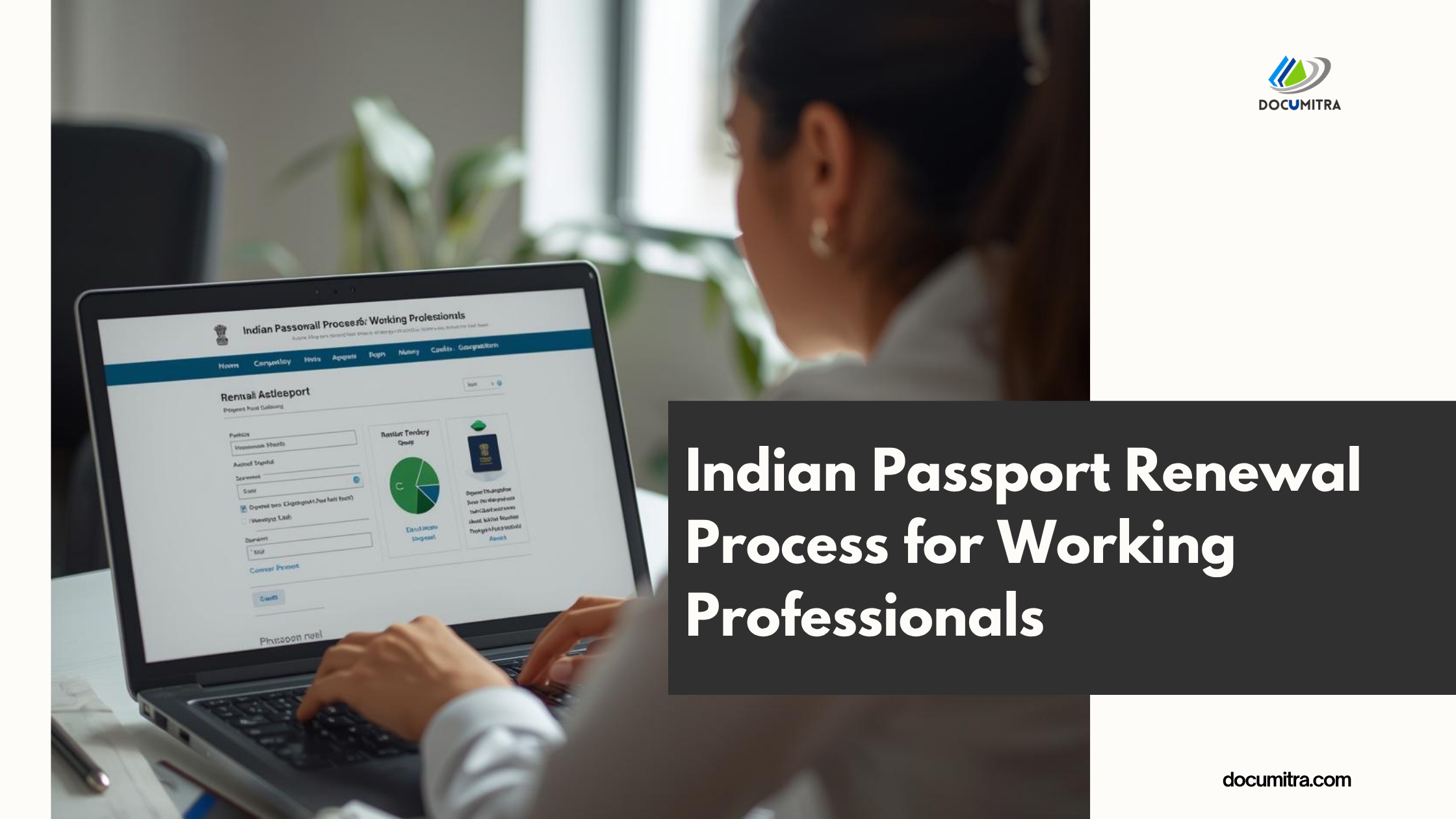 Indian Passport Renewal Process for Working Professionals